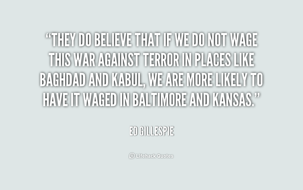 quote-Ed-Gillespie-they-do-believe-that-if-we-do-241931.png