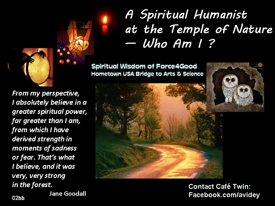SPIRITUAL HUMANIST WHY AM I 02bb.jpg