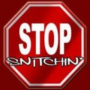 stop_snitchin.jpg