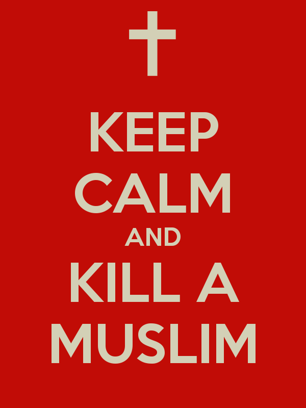 keep-calm-and-kill-a-muslim-2.png