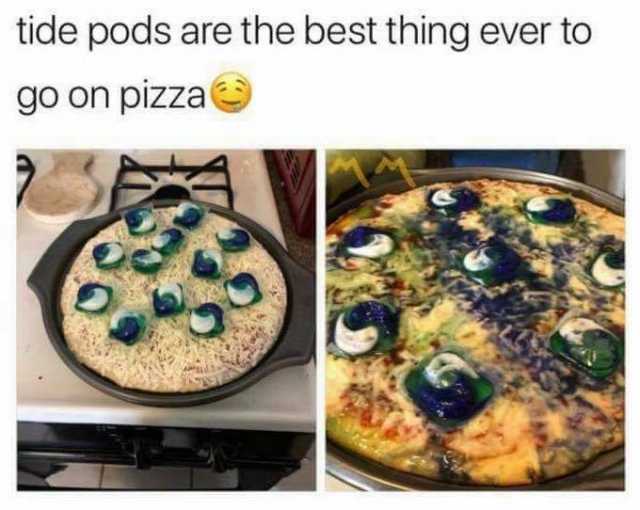 tide-pods-are-the-best-thing-ever-to-go-on-pizza-Lkojg.jpg